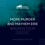 more murder and mayhem erie walking tour Instagram Post Square
