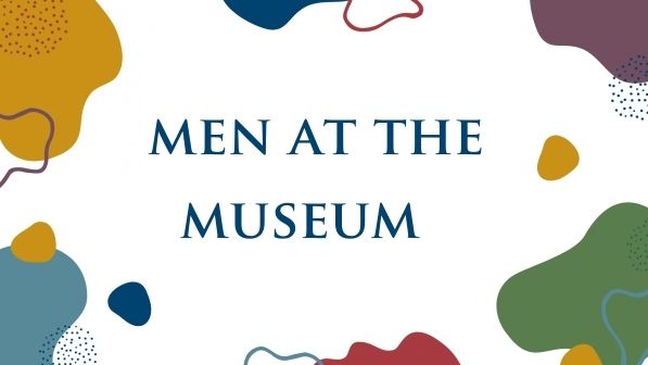 Men at the Museum 